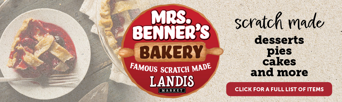 Mrs. Benner's Famous Scratch Made Bakery